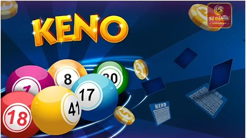 Trò chơi Keno tại nhà cái SODO