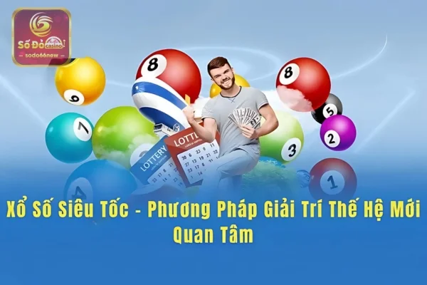 xổ số siêu tốc